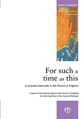 For Such A Time As This A Renewed Diaconate In The Church Of England [Paperback]