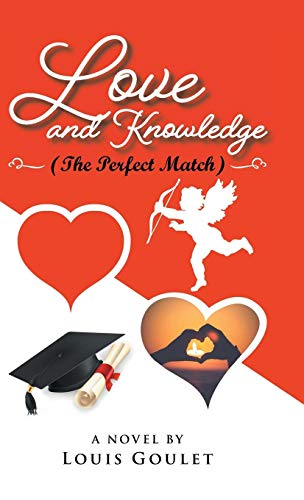Love and Knowledge (the Perfect Match) [Hardcover]