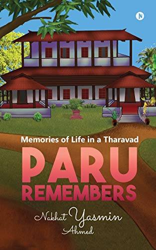 Paru Remembers  Memories of Life in a Tharavad [Paperback]