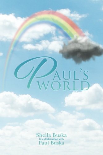 Paul's World Trying To Fit In With Disabilities [Paperback]