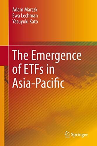 The Emergence of ETFs in Asia-Pacific [Hardcover]