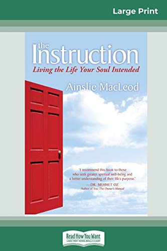 Instruction  Living the Life Your Soul Intended (16pt Large Print Edition) [Paperback]