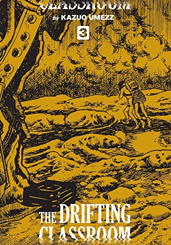 The Drifting Classroom The Perfect Edition, Vol. 3 [Hardcover]