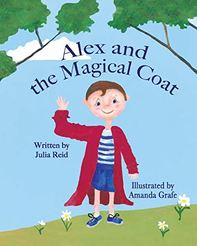 Alex and the Magical Flying Coat [Paperback]