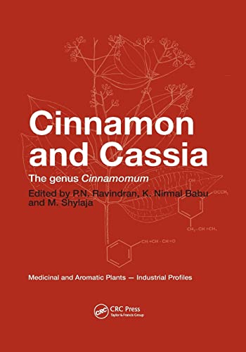 Cinnamon and Cassia The Genus Cinnamomum [Paperback]