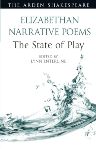 Elizabethan Narrative Poems The State of Play [Paperback]