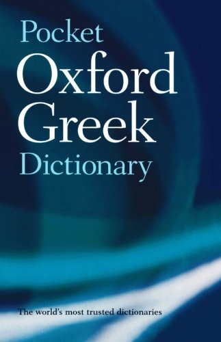 The Pocket Oxford Greek Dictionary [Paperback]