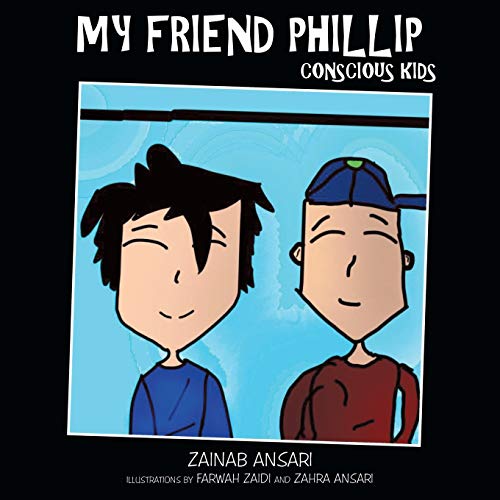 My Friend Phillip  Conscious Kids [Paperback]
