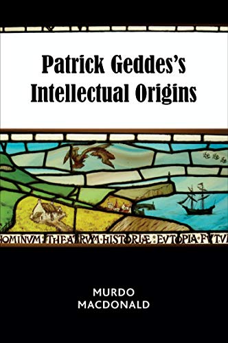 Patrick Geddess Intellectual Origins [Paperback]
