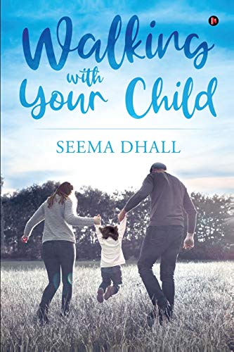 Walking with Your Child [Paperback]