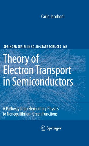 Theory of Electron Transport in Semiconductors A Pathway from Elementary Physic [Paperback]