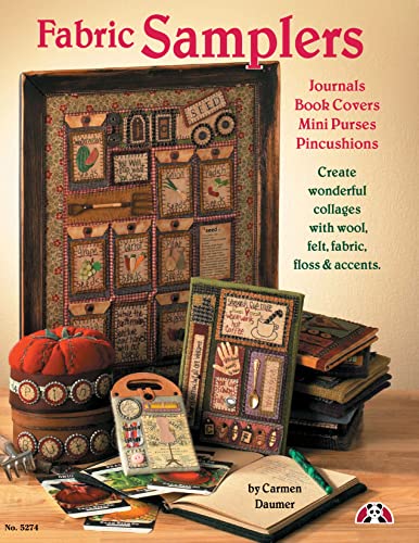 Fabric Samplers Create Wonderful Collages with Woold, Felt, Fabric, Floss &amp [Paperback]