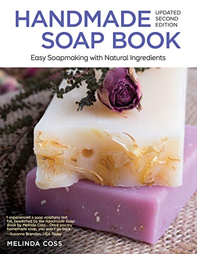 Handmade Soap Book, Updated Second Edition Easy Soapmaking with Natural Ingredi [Paperback]