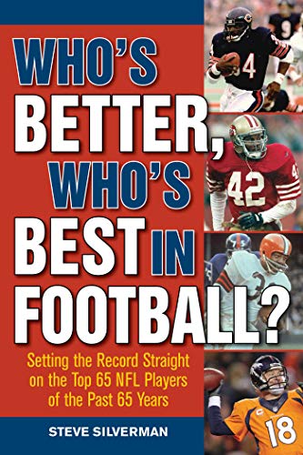 Who&39s Better, Who&39s Best in Football Setting the Record Straight on th [Paperback]