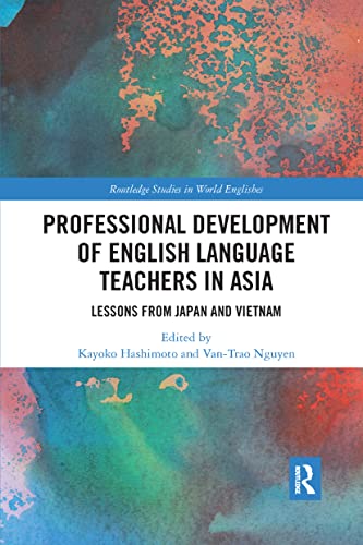 Professional Development of English Language Teachers in Asia Lessons from Japa [Paperback]