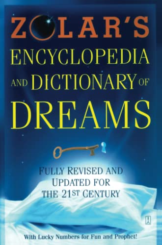 Zolar&39s Encyclopedia and Dictionary of Dreams Fully Revised and Updated for [Paperback]