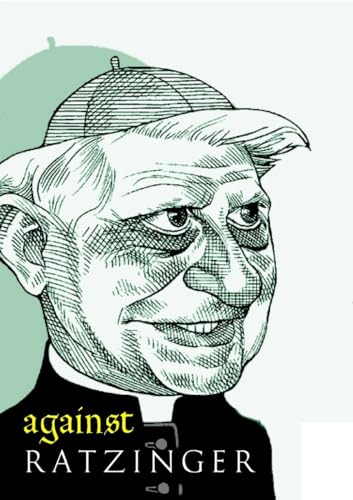 Against Ratzinger [Paperback]