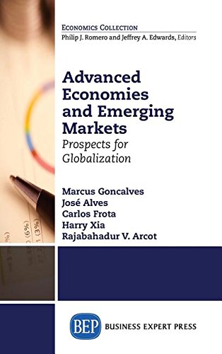 Advanced Economies And Emerging Markets Prospects For Globalization [Hardcover]