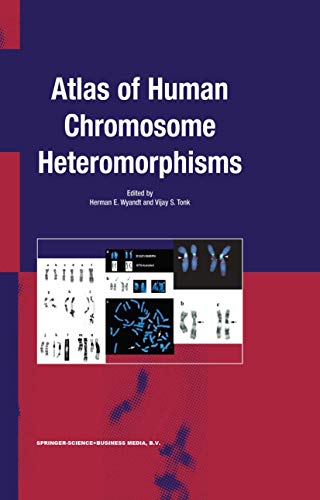 Atlas of Human Chromosome Heteromorphisms [Hardcover]