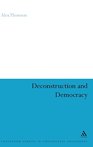 Deconstruction and Democracy [Hardcover]