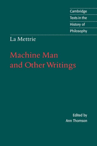La Mettrie Machine Man and Other Writings [Hardcover]