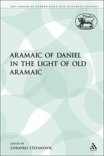 The Aramaic of Daniel in the Light of Old Aramaic [Paperback]