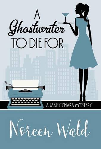 A Ghostwriter To Die For [Hardcover]