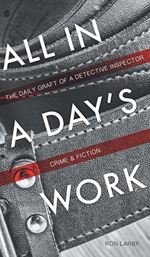All In A Day's Work The Daily Graft Of A Detective Inspector [Hardcover]
