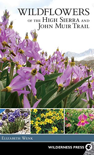 Wildflowers of the High Sierra and John Muir Trail [Hardcover]