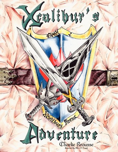 Xcalibur's Adventure [Paperback]