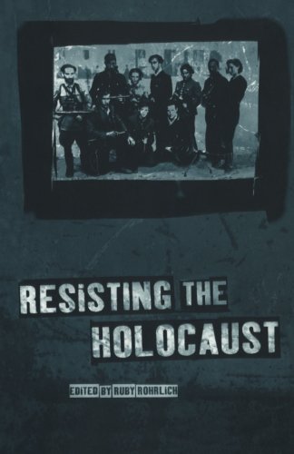Resisting the Holocaust [Paperback]