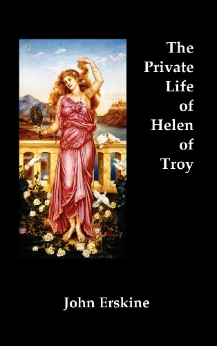 The Private Life Of Helen Of Troy [Hardcover]