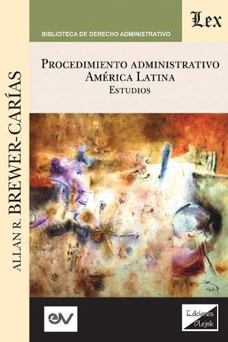 PROCEDIMIENTO ADMINISTRATIVO. AMRICA LATINA. Estudios [Paperback]