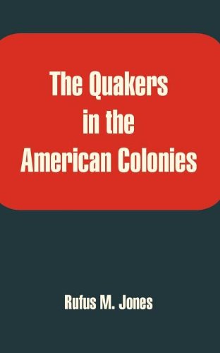 Quakers In The American Colonies, The [Paperback]