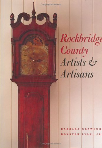 Rockbridge County Artists and Artisans [Hardcover]