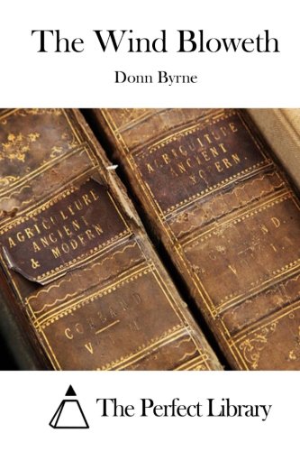 The Wind Bloweth [Paperback]