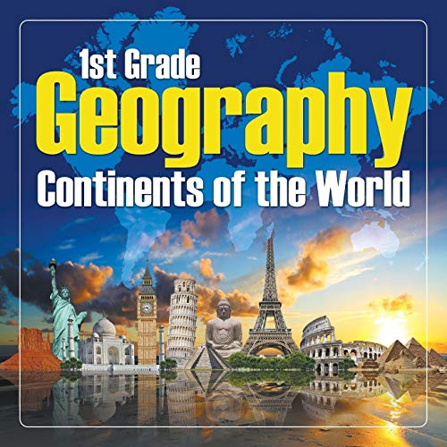 1st Grade Geography  Continents of the World [Paperback]