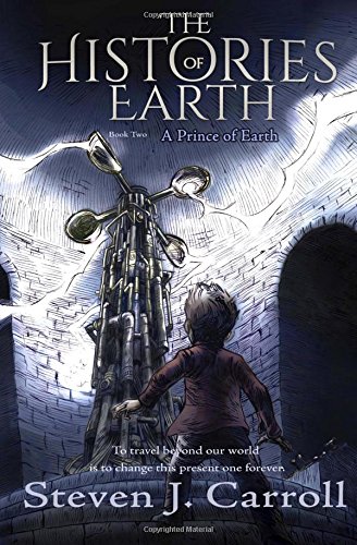 A Prince Of Earth (the Histories Of Earth) (volume 2) [Paperback]