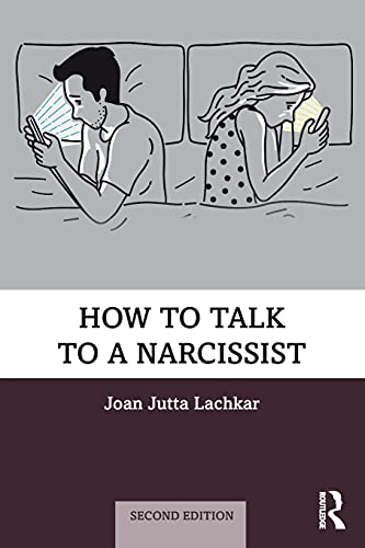 How to Talk to a Narcissist [Paperback]