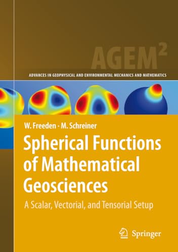 Spherical Functions of Mathematical Geosciences A Scalar, Vectorial, and Tensor [Hardcover]