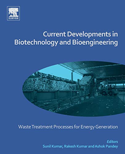 Current Developments in Biotechnology and Bioengineering Waste Treatment Proces [Paperback]