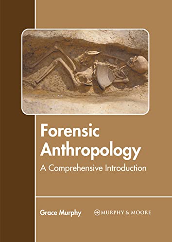 Forensic Anthropology A Comprehensive Introduction