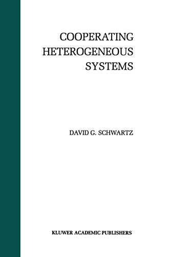 Cooperating Heterogeneous Systems [Paperback]