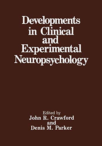 Developments in Clinical and Experimental Neuropsychology [Paperback]