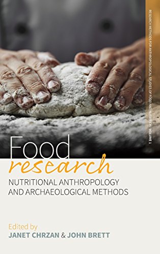 Food Research Nutritional Anthropology and Archaeological Methods [Hardcover]