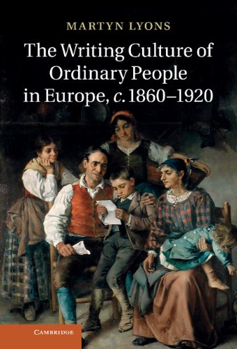 The Writing Culture of Ordinary People in Europe, c.1860}}}1920 [Hardcover]