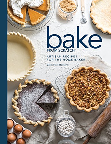 Bake from Scratch (Vol 2) Artisan Recipes for the Home Baker [Hardcover]