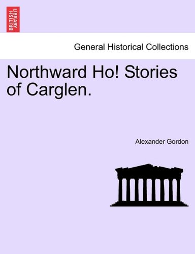 Northward Ho Stories of Carglen [Paperback]