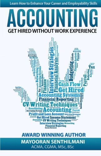 Accounting Get Hired Without Work Experience [Paperback]