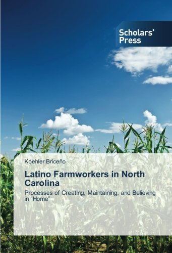 Latino Farmworkers in North Carolina [Paperback]